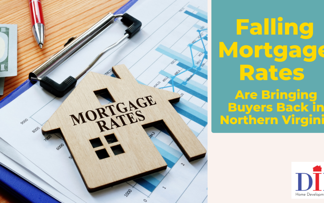 Falling Mortgage Rates Are Bringing Buyers Back in Northern Virginia